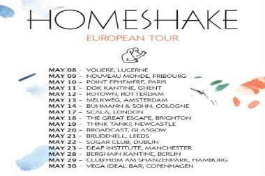  Homeshake europe tour in 2018.